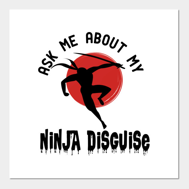 ask me about ninja